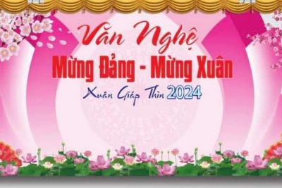 Văn nghệ Mừng Đảng-Mừng Xuân Giáp Thìn 2024